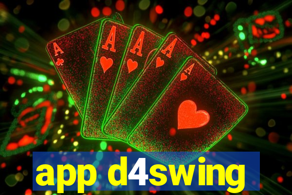 app d4swing